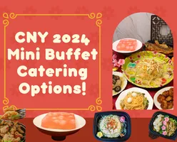 CNY 2024 Mini Buffet Catering Options